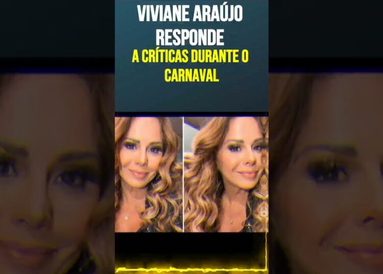Viviane Araújo Responde a Críticas Durante o Carnaval