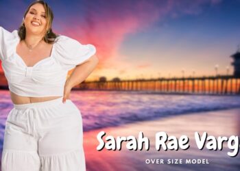 Sarah Rae Vargas: ☑️ Plus Size Curvy Model | Fashion Influencer | Body Positivity | Biography