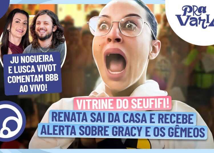 PRA VARIAR: Lusca e Ju Nogueira falam sobre BBB + Vitrine do Seu Fifi, Polêmica com Baby do Brasil