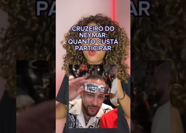 CRUZEIRO DO NEYMAR: QUANTO CUSTA PARTICIPAR?😳 #shorts #entretenimentos #curiosidades #fofocas