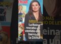 REINA LETIZIA: LUCE VESTIDO EN SOLIDARIDAD VICTIMAS DANA: VALENCIA