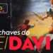 7 CHAVES DE DO REI DAVI PARA UMA VIDA REAL “REALEZA”