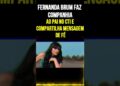 Fernanda Brum faz companhia ao pai no CTI e compartilha mensagem de fé