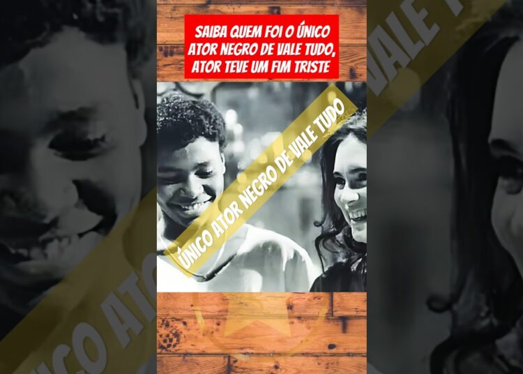 Saiba quem interpretou o único negro em Vale Tudo #fofocas #famosos #valetudo