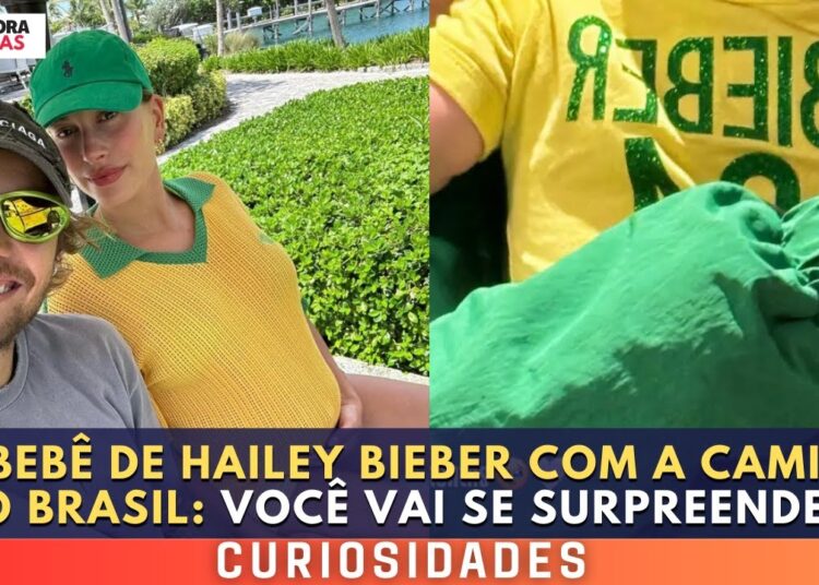 O Bebê de Hailey Bieber com a Camisa do Brasil: Você Vai se Surpreender!