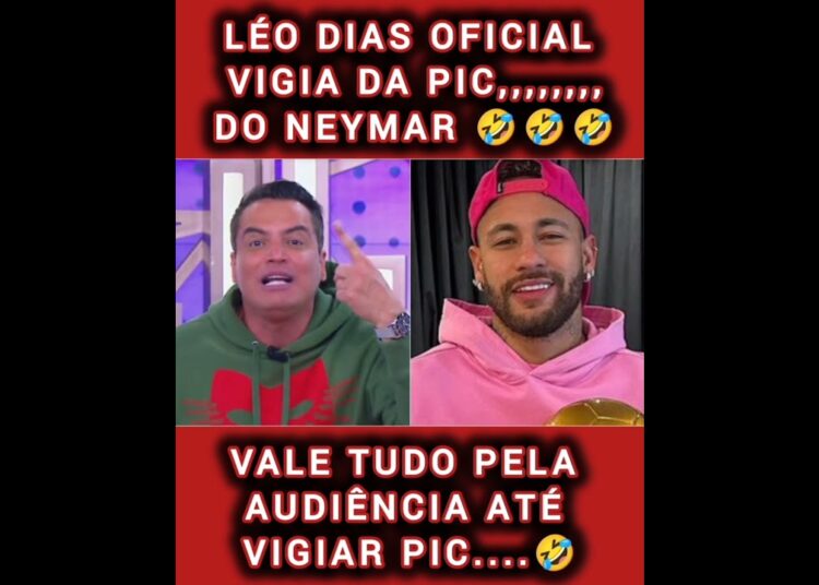 LÉO DIAS X NEYMAR #fofocas  #neymar #leodias