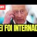 🚨 URGENTE! Charles III é internado, cancela compromissos e deixa realeza em alerta