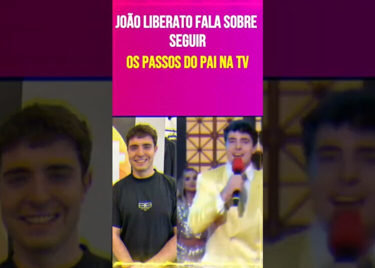 João Liberato Fala Sobre Seguir os Passos do Pai na TV