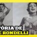 Rose Rondelli: A vida e a carreira de uma estrela do cinema brasileiro
