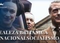 Realeza Británica y Nacionalsocialismo | Historia de la monarquía
