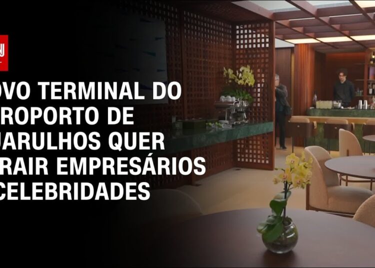 Novo terminal do aeroporto de Guarulhos quer atrair empresários e celebridades | celebrity.land PrimeTime