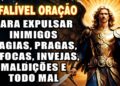 🛑Oração FORTÍSSIMA a SÃO MIGUEL ARCANJO contra Pragas, Fofocas, Feitiços, Inveja e Maldições✝️
