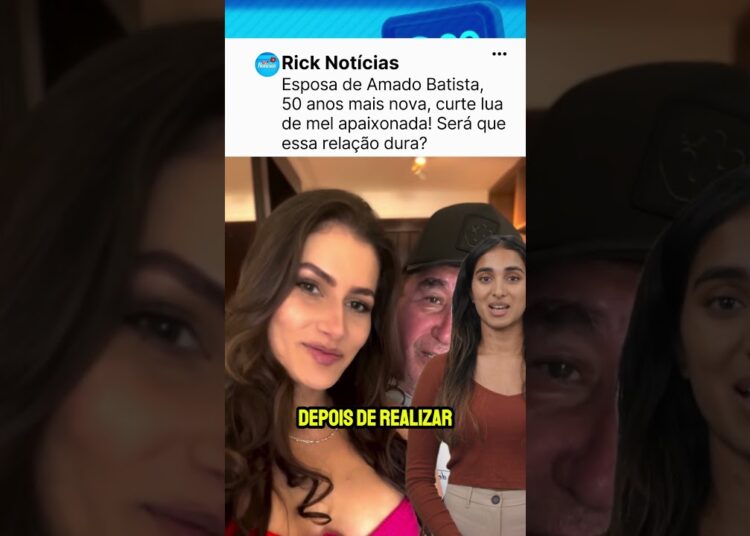 Esposa de Amado Batista, 50 anos mais nova, curte lua de mel apaixonada! Será que essa relação dura?