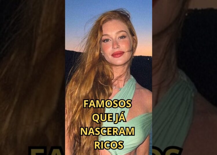 FAMOSOS QUE JÁ NASCERAM RICOS #noticiasfamosos #noticiafamosos #fofoca #famosos
