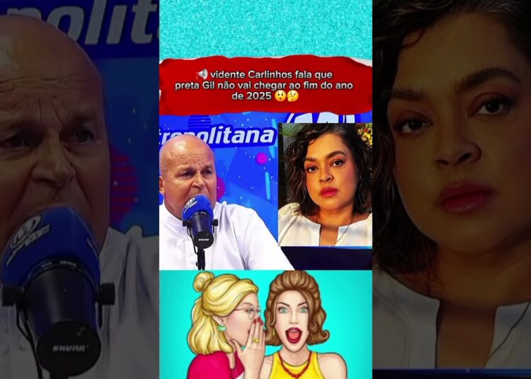 Carlinhos vidente fala que preta Gil não chega fim do ano#pretagil #fofoca #odeiofofocatv