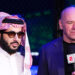 A família real saudita faz parceria com o Dana White da UFC para criar uma nova liga de boxe