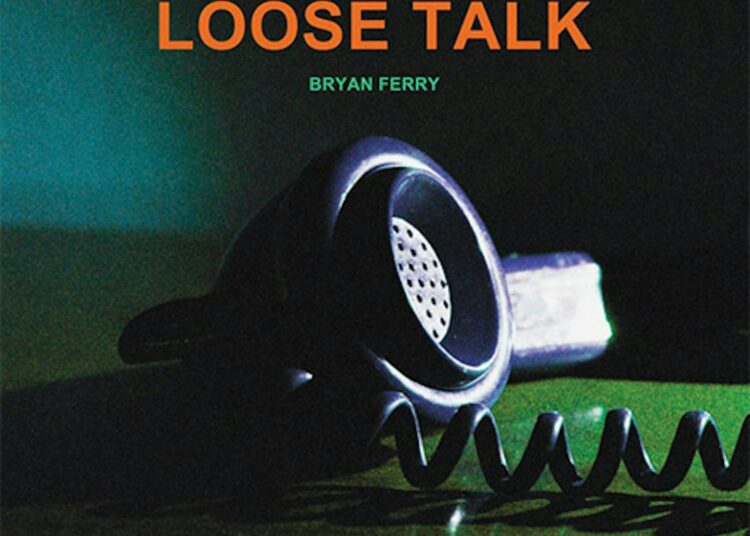 Bryan Ferry e Amelia Barratt Loose Talk Review: Colaboração curiosa e fragmentada
