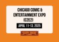 Chicago Comic & Entertainment Expo (C2E2): 11-13 de abril de 2025