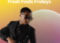 Freshs Finds sextas -feiras: alguns dos novos lançamentos de música de R&B mais quentes | Thisisrnb.com