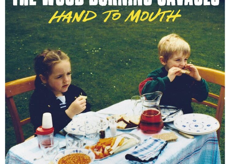 The Wood Burning Savages have just released their second album, Hand To Mouth