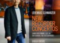 Resenha da música: Jeremias Schwarzer - 'New Recorder Concertos'