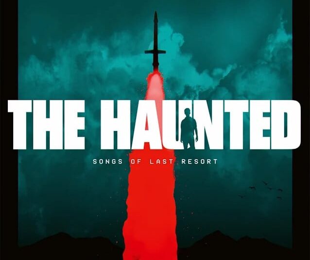 The Haunted Announce Novo Álbum 'Songs of Last Resort', "Warhead" Streaming Now