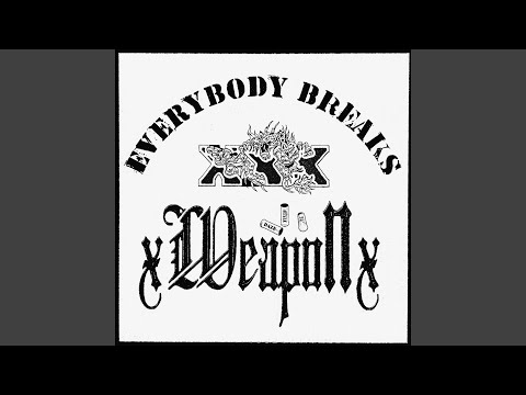 XWeaPONX derruba uma nova música estrondosa 'Everybody Breaks'