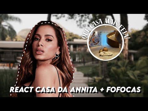 LIVE DE REACT!! ~CASA DA ANNITA +FOFOCAS DO OSCAR~