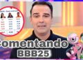 🔴 BBB25: COMENTANDO – Big Brother Brasil 25 – Enquetes Atualizadas – 29/03/25