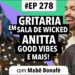 #278: Gritaria nas salas de Wicked + Aniversário da Anitta e mais! (com Mabê Bonafé)