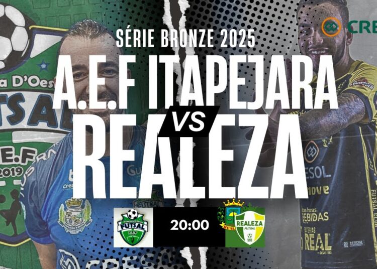 A.E.F ITAPEJARA X REALEZA FUTSAL – SÉRIE BRONZE – TRANSMISSÃO OFICIAL
