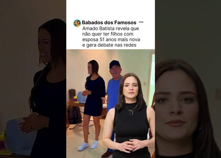 Amado Batista revela que não quer ter filhos com esposa 51 anos mais nova e gera debate nas redes