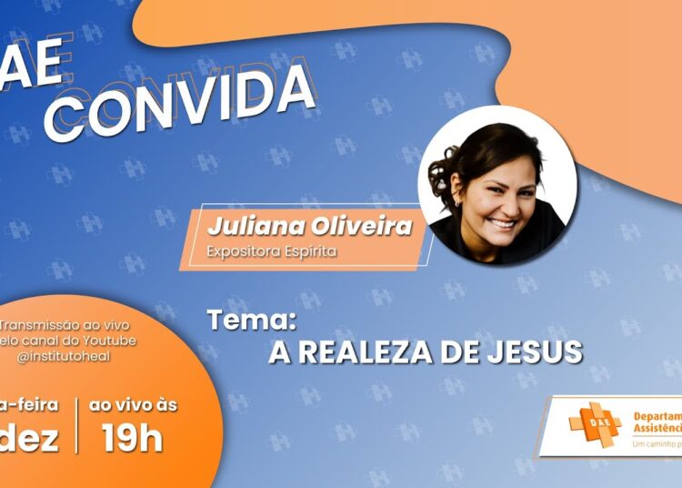 DAE CONVIDA – A REALEZA DE JESUS