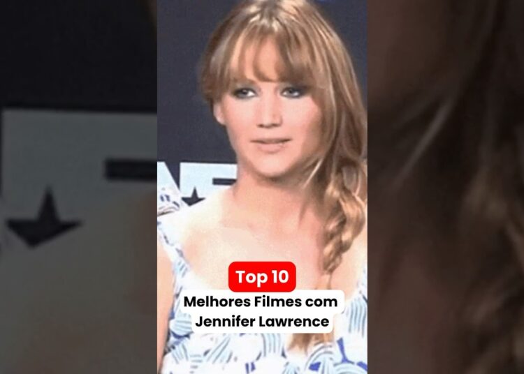 TOP 10 MELHORES FILMES COM JENNIFER LAWRENCE #filmes #melhoresfilmes #jenniferlawrence
