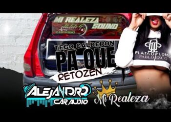 @tegocalderon – Pa’ Que Retozen (Perreo Doble Tono) (Mi Realeza 👑) – AlejandroCarAudio