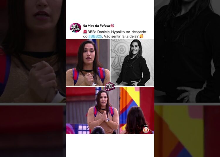 DESPEDIDA DANI BBBB25💔😥 ELIMINADA #bbb #paredão #bbb25 #paredão