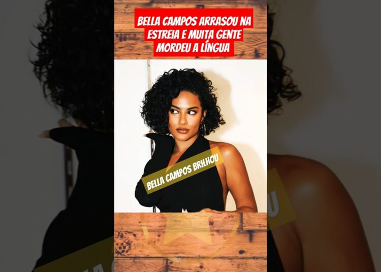 Bella Campos surpreendeu #fofocas #famosos #bellacampos