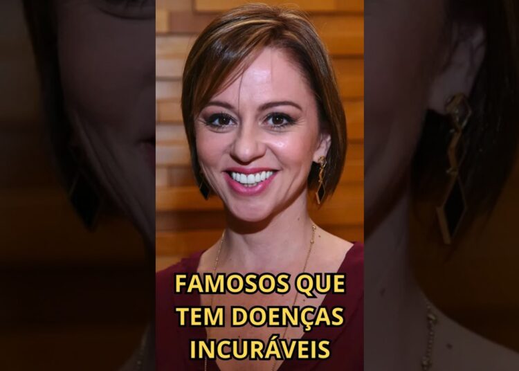 FAMOSOS QUE TEM DOENÇAS INCURÁVEIS #noticiasfamosos  #noticiafamosos #fofoca #famosos #news