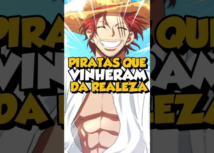 PIRATAS QUE VINHERAM DA REALEZA! PT2 #anime #onepiece #shanks #sanji