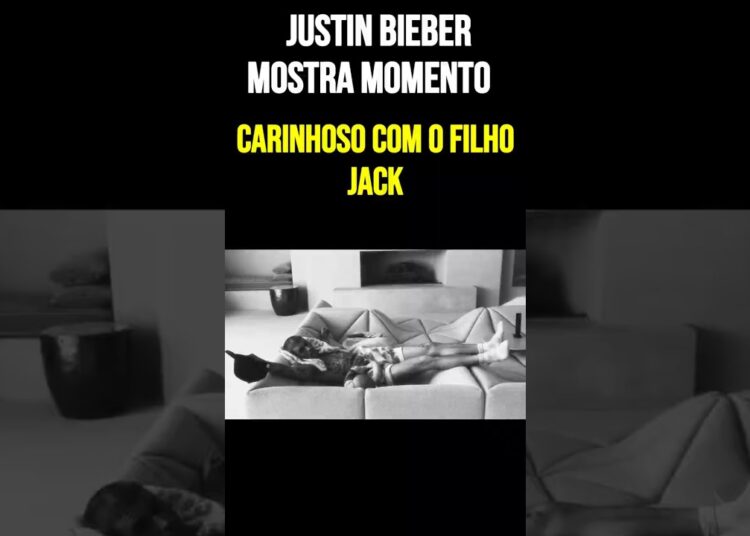 Justin Bieber mostra momento carinhoso com o filho Jack