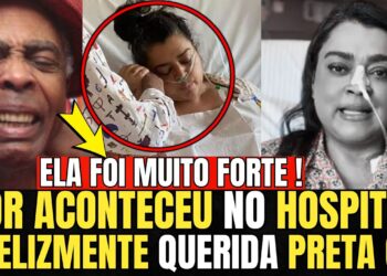 🚨NOTÍCIA ABALA O BRASIL! PRETA GIL, APÓS INTERNAÇÃO ÀS PRESSAS HOSPITAL CONFIRMOU!?