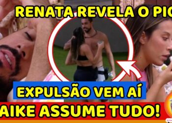 🔴Maike SERÁ EXPULSO HOJE; Maike SE DESESPERA e PEDE DESCULPAS e Renata REVELA O PIOR
