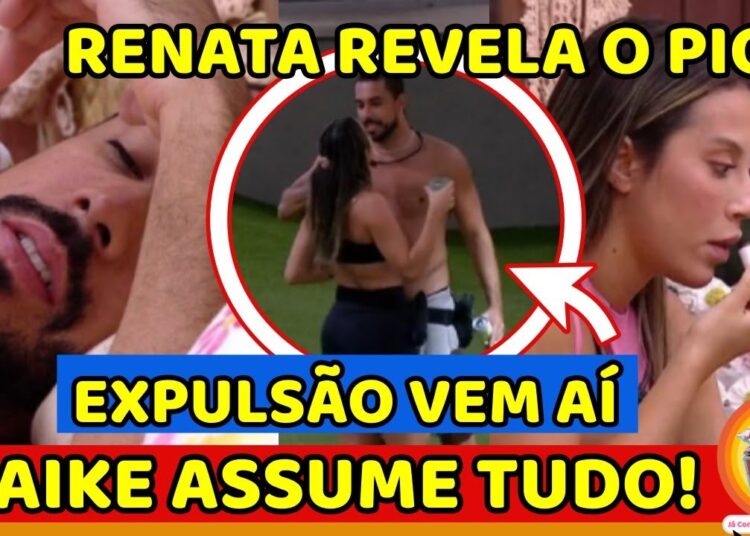 🔴Maike SERÁ EXPULSO HOJE; Maike SE DESESPERA e PEDE DESCULPAS e Renata REVELA O PIOR
