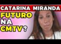 CATARINA MIRANDA: DESPEDIDA?! | Fama Show