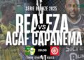 REALEZA FUTSAL X ACAF CAPANEMA – SÉRIE BRONZE – TRANSMISSÃO OFICIAL