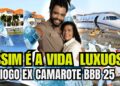 ESSA É A VIDA LUXUOSA DE DIOGO, EX CAMAROTE DO BBB 25