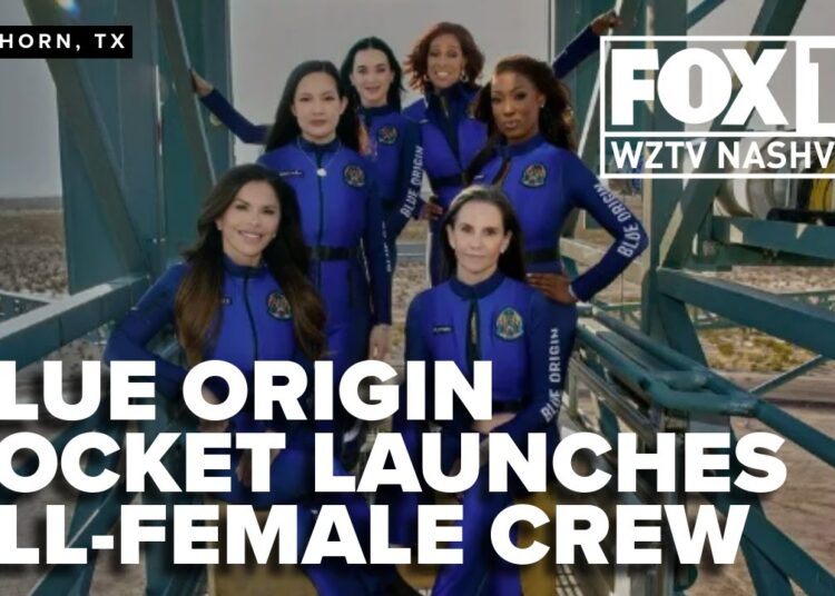 All-female celebrity crew launched into space by Blue Origin