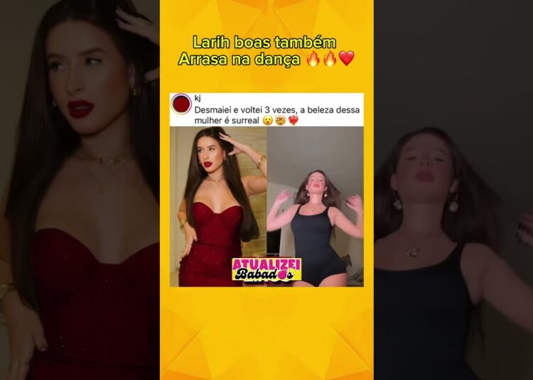 Larih boas 💃🏽 #babadodosfamosos #fofocas #noticias