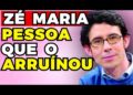 ZÉ MARIA: PESSOA que o ARRUÍNOU! | Fama Show