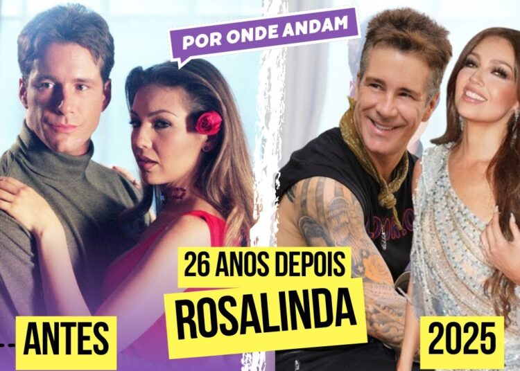 26 Anos Depois! Como estão os Atores de Rosalinda!